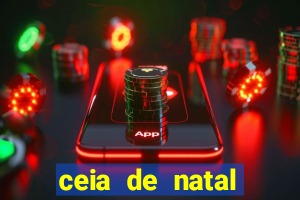 ceia de natal lista completa